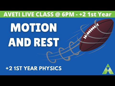 +2 Physics | Plus two first year Science | Motion in 1D | Rest and Motion | Aveti Learning