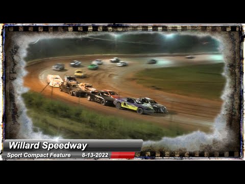 Willard Speedway - Sport Compact Feature - 8/13/2022 - dirt track racing video image