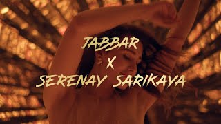 Haz - Jabbar ft. Serenay Sarıkaya