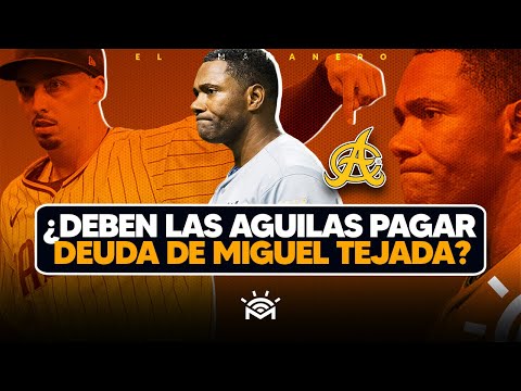 Las Aguilas deben pagar deuda de Miguel Tejada - Nuevo dato Wander Franco - Las deportivas