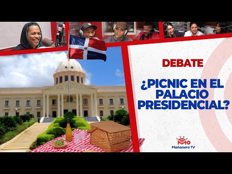 ¿Estamos Preparados para hacer Picnic en el Palacio Presidencial? - El Debate