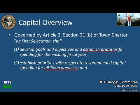 BET Buget Comm. First Selectman's & Board of Ed Budget Presentations, Public Comment, Jan 25, 2022
