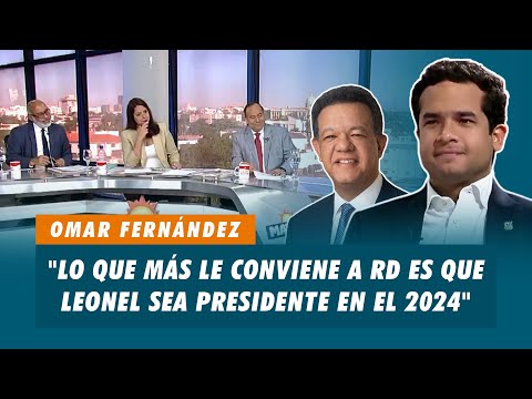 Omar Fernández  "Lo que más le conviene a RD es que Leonel sea presidente en el 2024" | Matinal