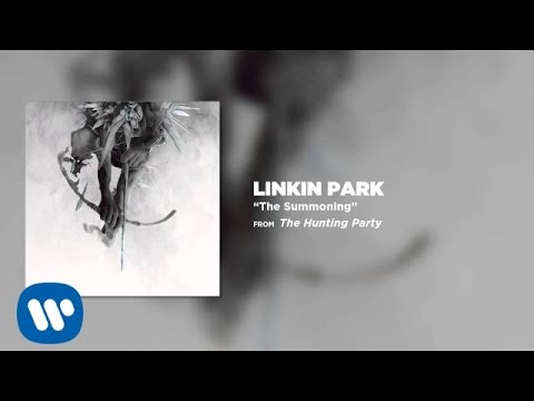 The Summoning - Linkin Park (The Hunting Party) - UCZU9T1ceaOgwfLRq7OKFU4Q