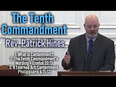 The Tenth Commandment - Pastor Patrick Hines Sermon