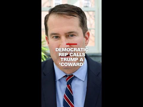 Democratic rep calls Trump a 'coward'