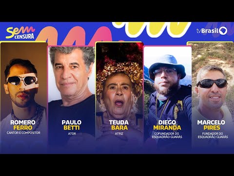 🔴 SEM CENSURA RECEBE PAULO BETTI, TEUDA BARA, ROMERO FERRO, MARCELO PIRES E DIEGO MIRANDA 🔴 SEM CENSURA RECEBE PAULO BETTI, TEUDA BARA, ROMERO FERRO, MARCELO PIRES E DIEGO MIRANDA