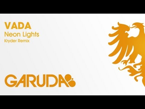 VADA - Neon Lights (Kryder Remix) [Garuda] - UClJBGIBVKJJuRIpA6DaeQBw