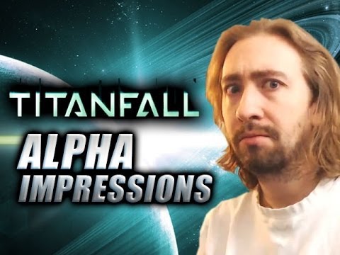 TITANFALL: Alpha Test Impressions & Details by Maximilian - UCOgaIuQYGr6ow_jbote4BKA