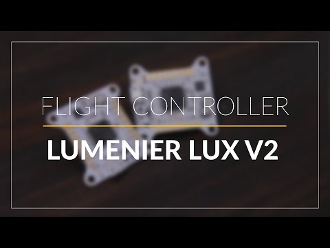 Lumenier LUX v2 // Flight Controller // GetFPV.com - UCEJ2RSz-buW41OrH4MhmXMQ