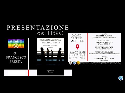 Presentazione del libro "Solitudine Condivisa" di Francesco Presta