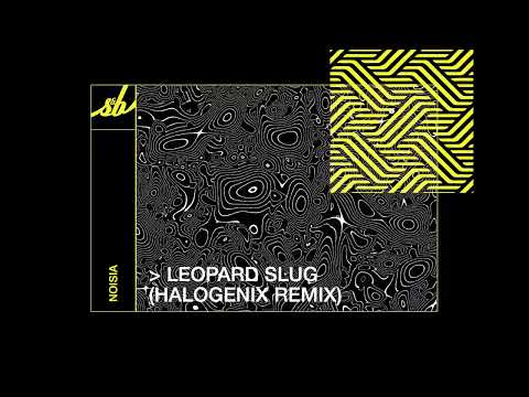Noisia - Leopard Slug (Halogenix Remix)