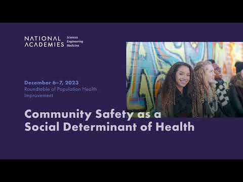 Community Safety as a Social Determinant of Health: An Overview