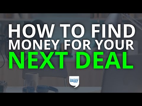 How To Fund Your Next Real Estate Deal | Daily Podcast