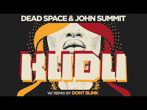 Dead Space & John Summit - Kudu (DONT BLINK Remix) - UCPlI9_18iZc0epqxGUyvWVQ