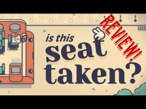 Is This Seat Taken? Review