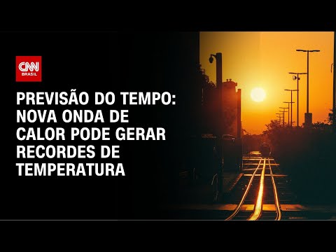 Previsão do Tempo: nova onda de calor pode gerar recordes de temperatura | CNN NOVO DIA