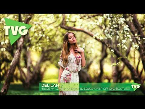 Delilah - Inside My Love (Cooperated Souls X MBP Official Bootleg) - UCouV5on9oauLTYF-gYhziIQ