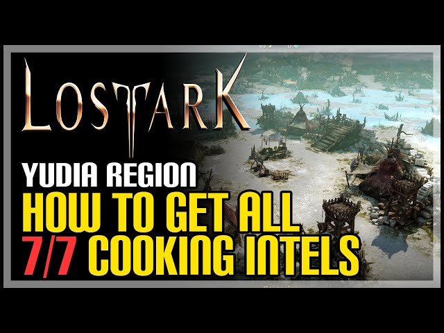 Lost Ark: All Cooking Dish Locations in Yudia | Cooking Guide