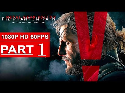 Metal Gear Solid 5 The Phantom Pain Gameplay Walkthrough Part 1 [1080p HD 60FPS] - No Commentary - UC1bwliGvJogr7cWK0nT2Eag