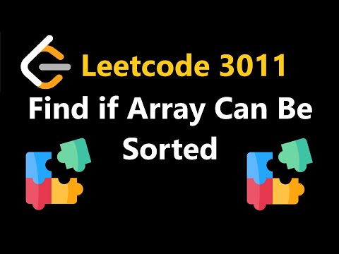 Find if Array Can Be Sorted - Leetcode 3011 - Python