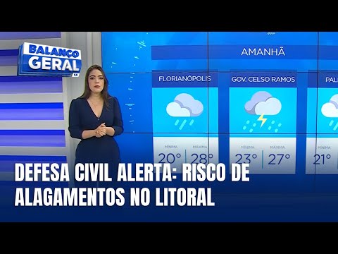 Central do Tempo - Defesa Civil alerta para risco de alagamentos no Litoral Norte