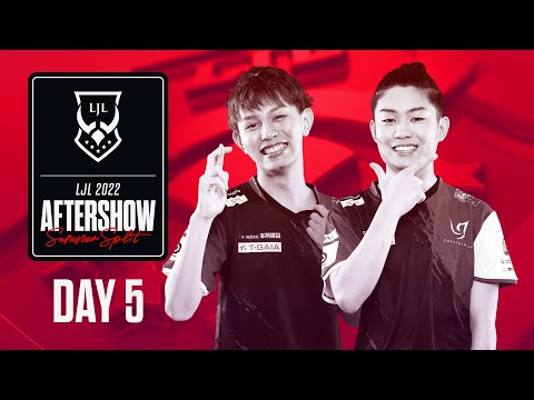 LJL 2022 Summer Split Day 5 Aftershow