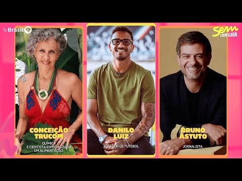 🔴 SEM CENSURA RECEBE DANILO LUIZ, BRUNO ASTUTO E CONCEIÇÃO TRUCOM