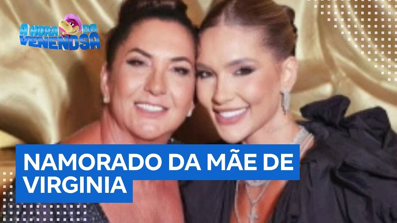 Namorado da mãe de Virginia Fonseca é acusado de viver às custas da mulher TV Online Namorado da mãe de Virginia Fonseca é acusado de viver às custas da mulher