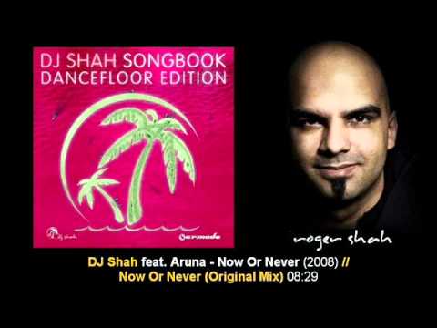 DJ Shah ft. Aruna - Now Or Never (Original Mix) // SB Dancefloor Edit 1 [ARDI1105S1.01] - UCtzmeuGQKg5BUe5u6bmmyuA