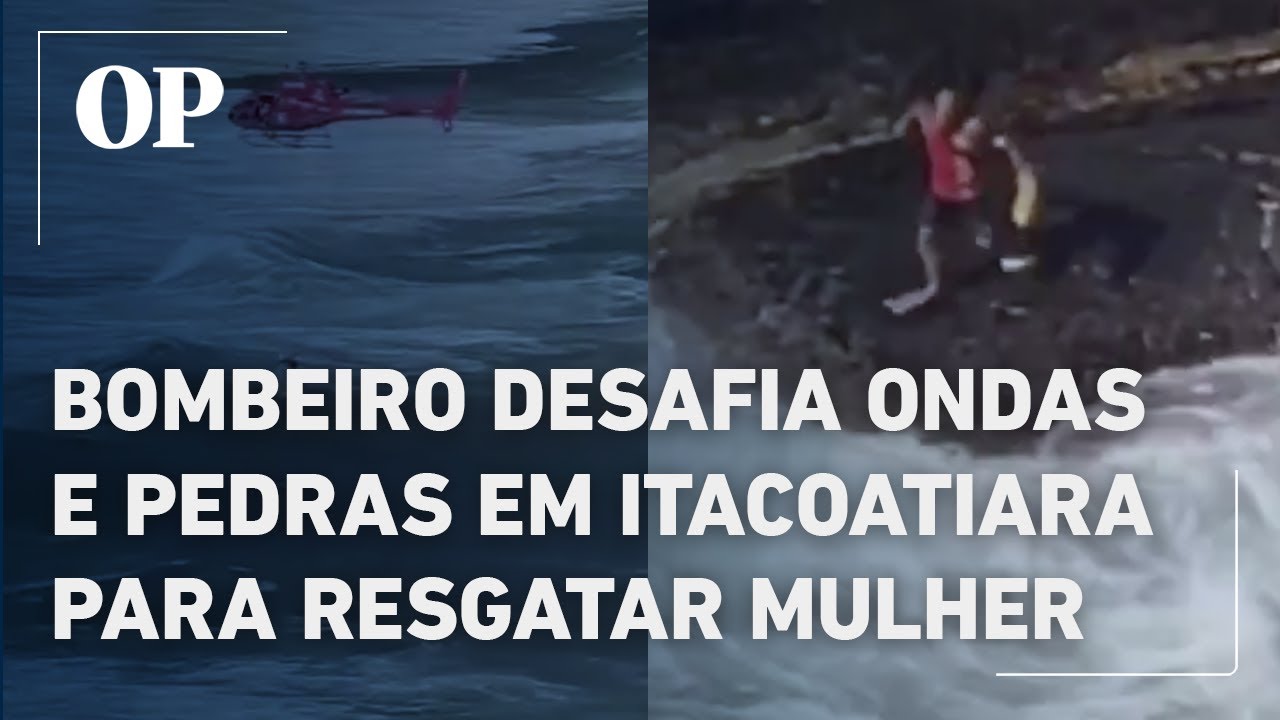 Bombeiro desafia ondas e pedras em Itacoatiara para resgatar mulher: “O salvamento da minha vida”