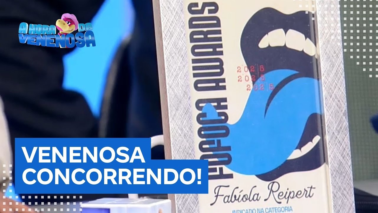 Fabíola Reipert e A Hora da Venenosa concorrem ao prêmio Fofoca Awards 2025