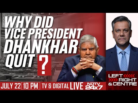 Jagdeep Dhankhar Resigns | Why Did Dhankhar Quit? | Left, Right And Centre