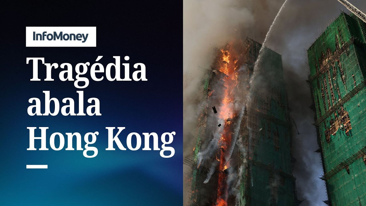 Mais de 200 pessoas estão desaparecidas após incêndio em Hong Kong | InfoMoney News TV Online Mais de 200 pessoas estão desaparecidas após incêndio em Hong Kong | InfoMoney News