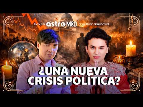 JHAN SANDOVAL Y MOSSUL REVELAN EL DESTINO DE LOS POLÍTICOS: ¿CRISIS O CAÍDA EN EL PODER? | ASTROMOOD