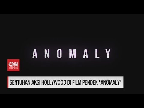 Sentuhan Aksi Hollywood di Film Pendek "Anomaly"