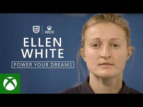 The England Football Teams & Xbox: Power Your Dreams - Ellen White