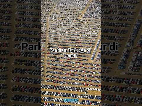 Parkiran Terbesar di Dunia!