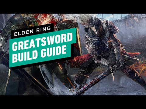 Elden Ring Greatsword Build Guide