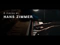 5 Pieces by Hans Zimmer  Iconic Soundtracks  Relaxing Piano [20min]