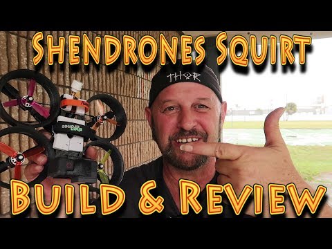 Shendrones Squirt Build & Review #Cinewhoop !!! (12.10.2018) - UC18kdQSMwpr81ZYR-QRNiDg
