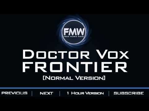 Doctor Vox - Frontier - UC4wUSUO1aZ_NyibCqIjpt0g