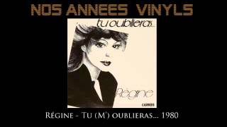 Régine - Tu m'oublieras 1980
