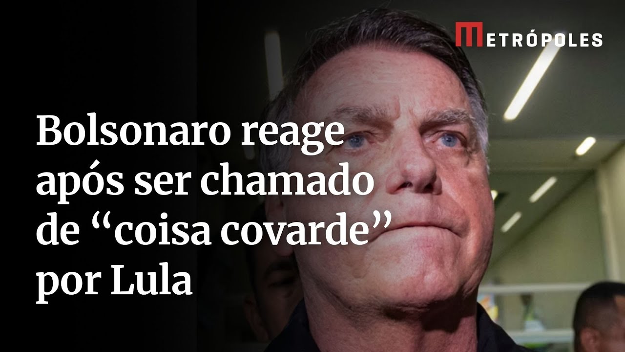 Bolsonaro reage após ser chamado de coisa covarde por Lula