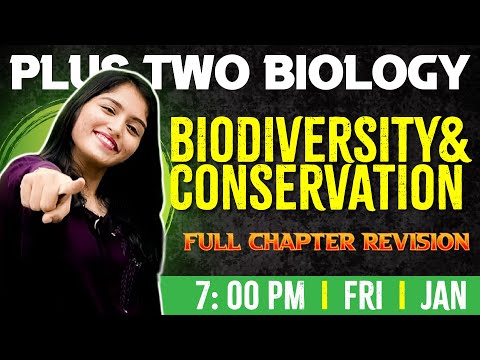 Plus Two Biology | Biodiversity and Conservation | Chapter 15 | Full Chapter | Exam Winner Plus Two