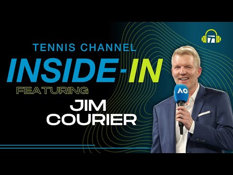 Jim Courier on Djokovic's Greatness, Sinner, Alcaraz and The ATP Finals | Inside-In Podcast