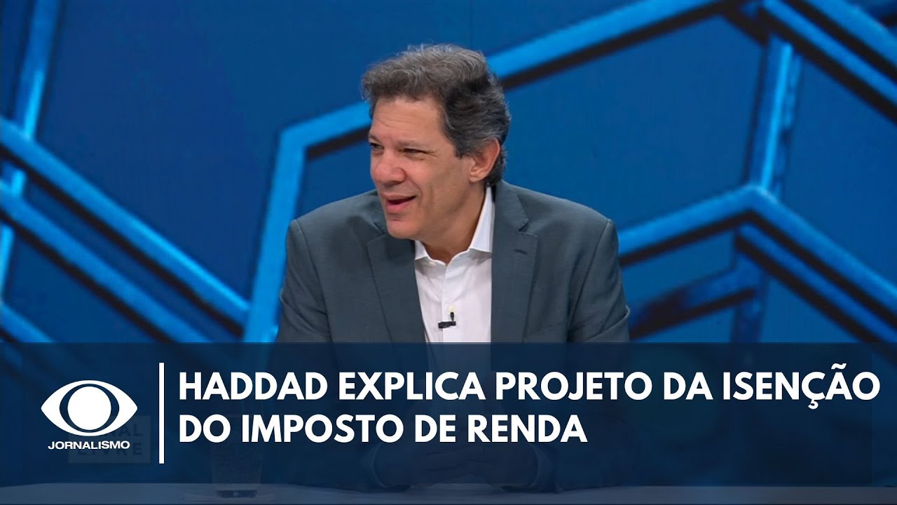 Haddad explica projeto da isenção do IR: “Neutro do ponto de vista fiscal” | Canal Livre