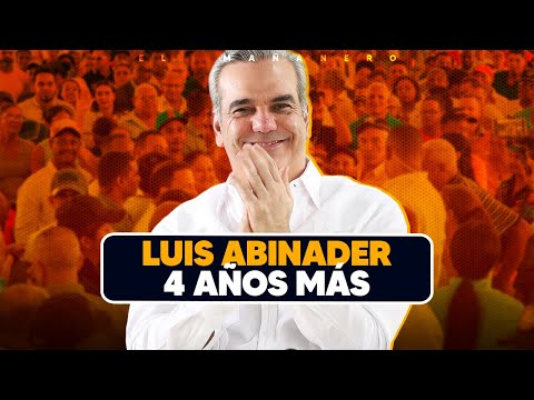 Debe Luis Abinader pedir una licencia para ser candidato a 4 años más? - El Debate