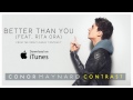 MV เพลง Better Than You - Conor Maynard feat. Rita Ora