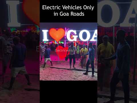 All Vehicles In GOA will be Electric #goa #electricvehicles